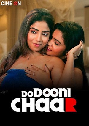 Do Duni Chaar (2024) CineOn Hindi Hot