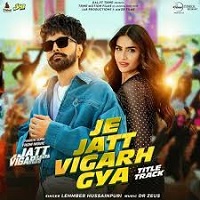 Je Jatt Vigad Gya (2024) Punjabi Full Movie Watch Online HD Print Free Download