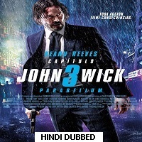 John Wick Chapter 3 – Parabellum 2019 Hindi Dubbed Full Movie - February 3rd, 2025